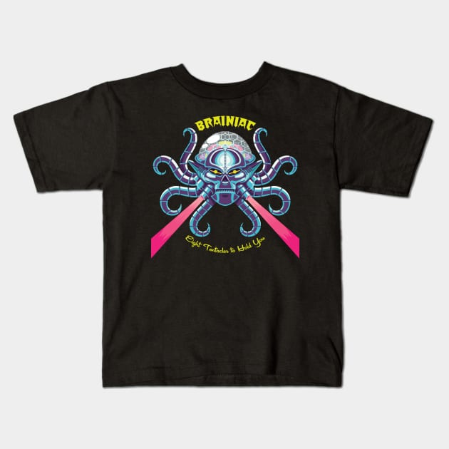 Brainiac - Eight Tentacles to Hold You Kids T-Shirt by miguelcamilo